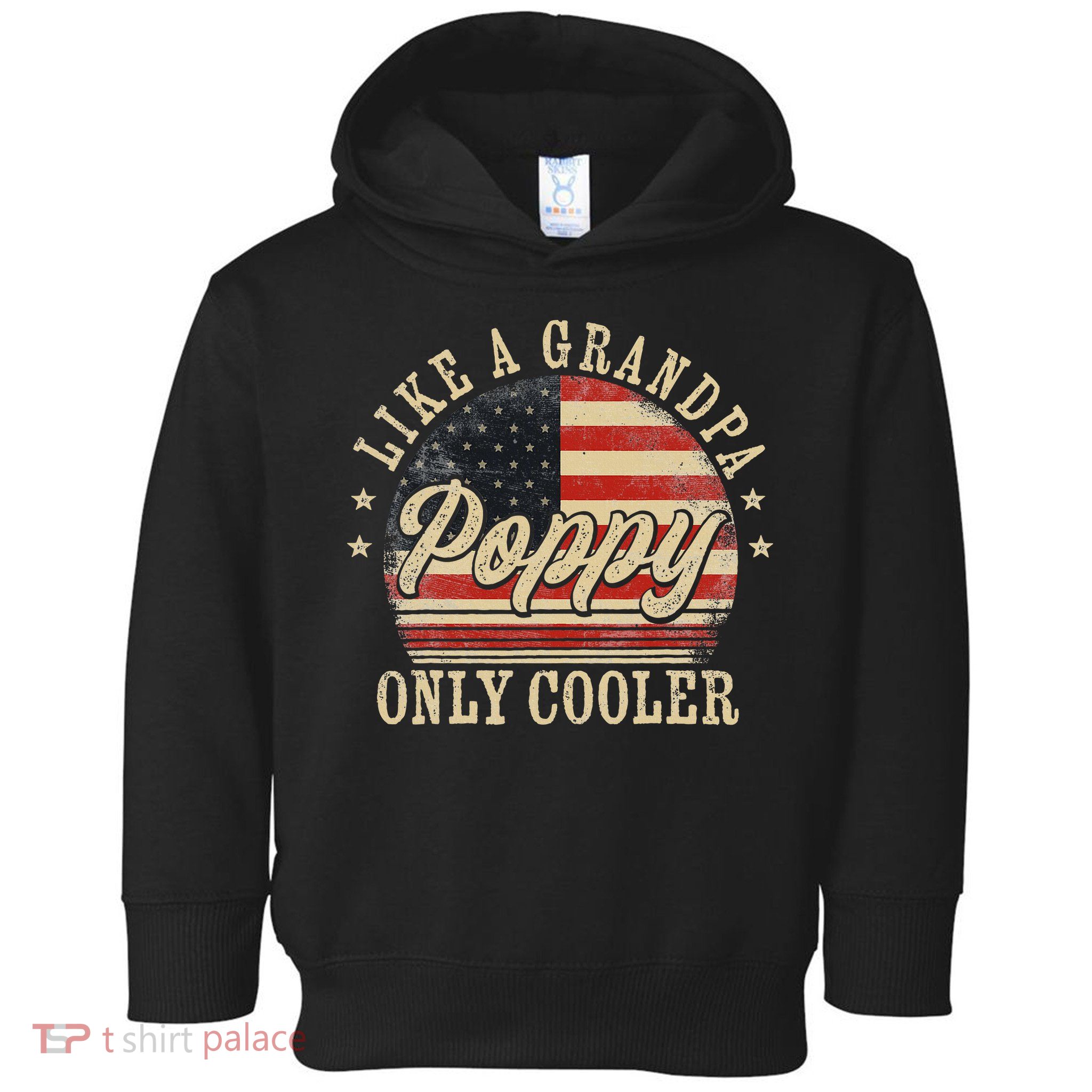 Poppy Like A Grandpa Only Cooler Poppy Toddler Hoodie