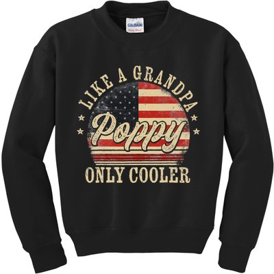 Poppy Like A Grandpa Only Cooler Poppy Kids Sweatshirt