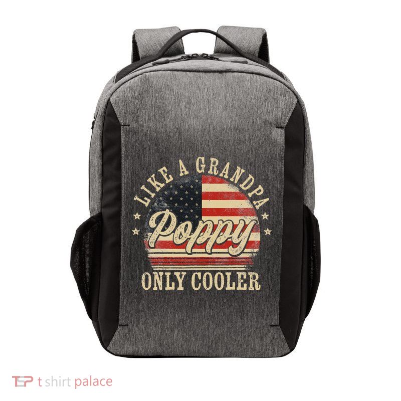 Poppy Like A Grandpa Only Cooler Poppy Vector Backpack