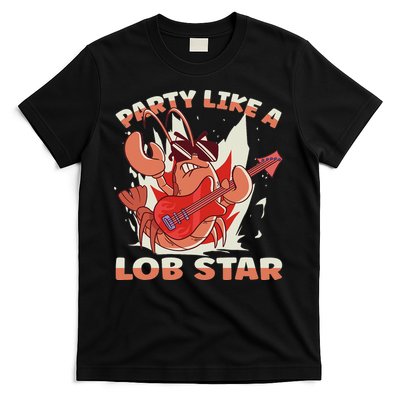 Party Like A Lob Star Lobster T-Shirt
