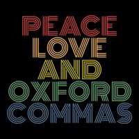 Peace Love And Oxford Commas Cool Gift Backpack