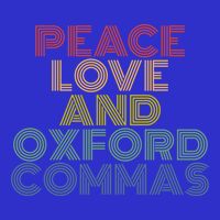 Peace Love And Oxford Commas Cool Gift V-Neck T-Shirt