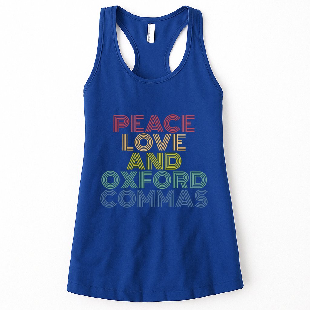 Peace Love And Oxford Commas Cool Gift Womens Tank Top