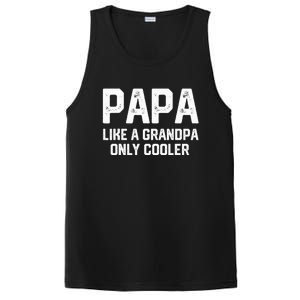 PAPA Like A Grandpa ONLY COOLER Funny Dad Papa Definition PosiCharge Competitor Tank