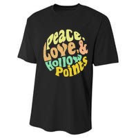 Peace Love And Hollow Points Performance Sprint T-Shirt