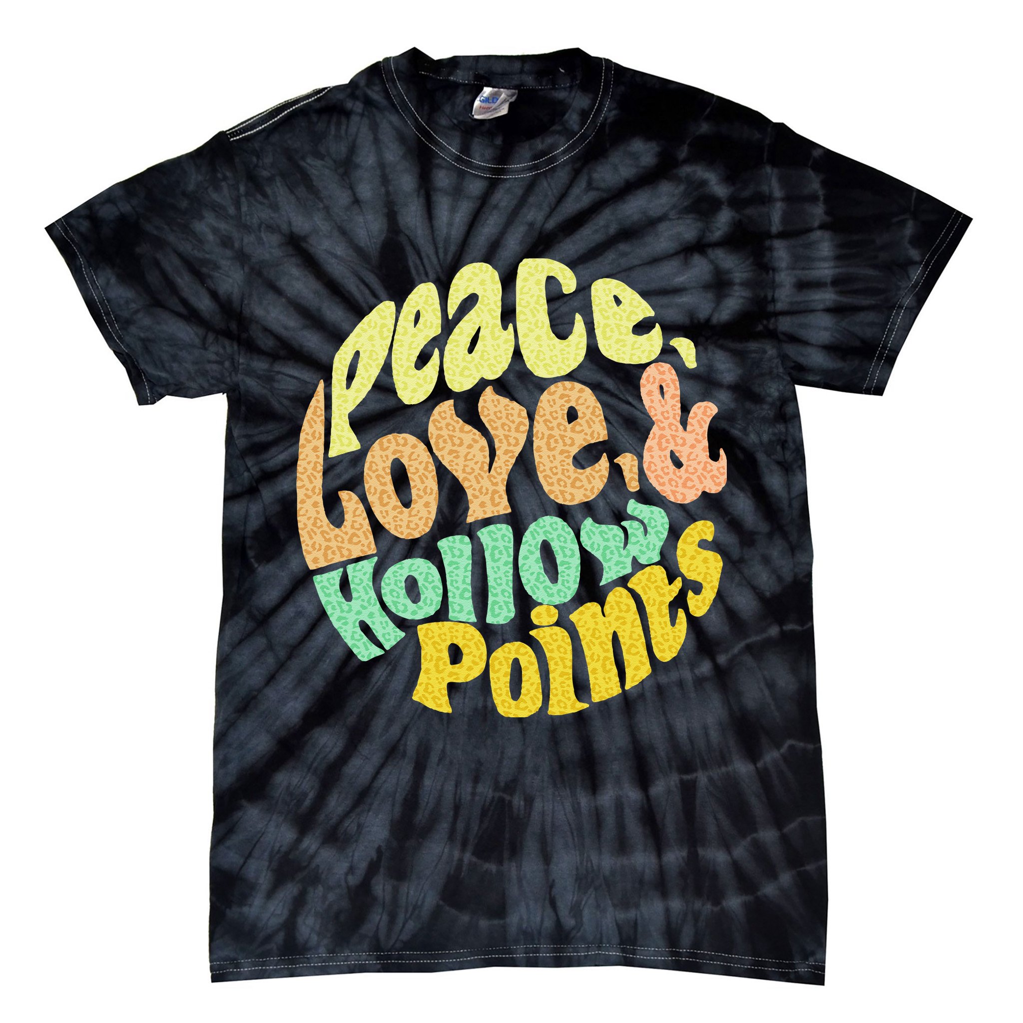 Peace Love And Hollow Points Tie-Dye T-Shirt