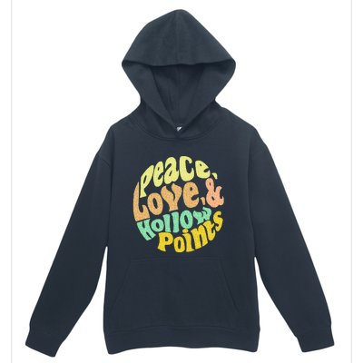 Peace Love And Hollow Points Urban Pullover Hoodie