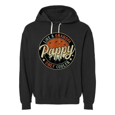 Pappy Like A Grandpa Only Cooler Vintage Retro Father's Day Garment-Dyed Fleece Hoodie