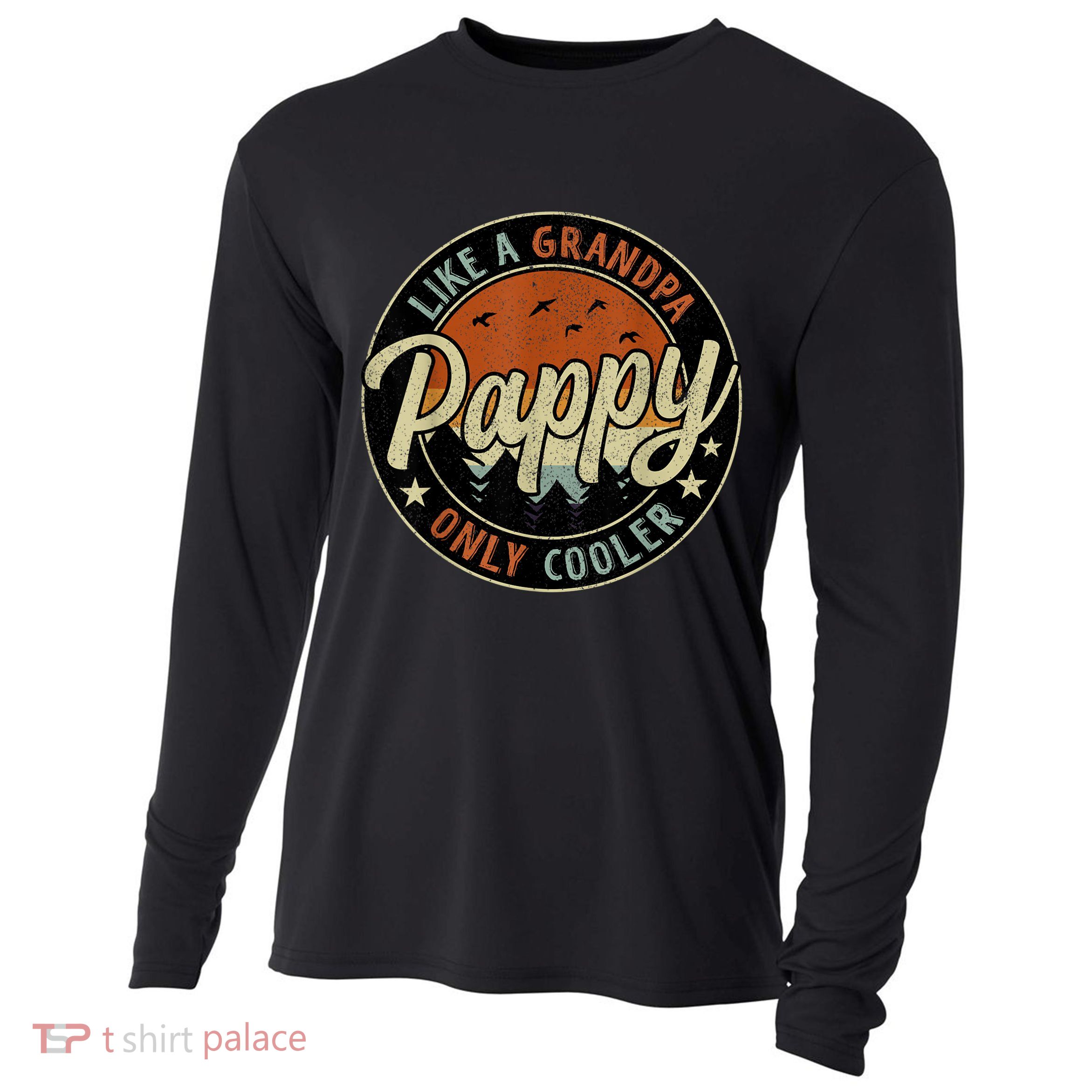 Pappy Like A Grandpa Only Cooler Vintage Retro Father's Day Cooling Performance Long Sleeve Crew
