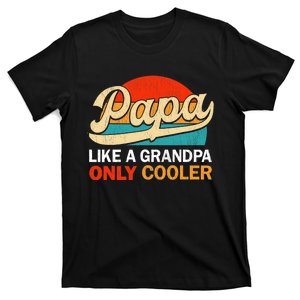 PAPA Like A Grandpa Only Cooler, Funny Dad Definition Retro T-Shirt