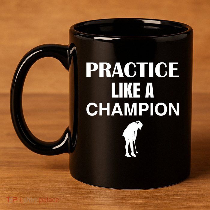 Practice Like A Champion 11oz C Handle Ceramic Mug
