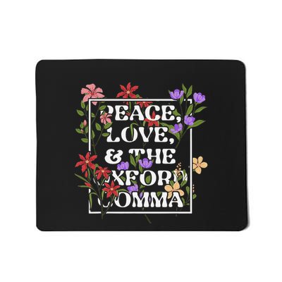 Peace Love And The O.X.F.O.R.D C.O.M.M.A English Grammar Humor Flower Mousepad