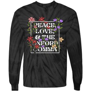 Peace Love And The O.X.F.O.R.D C.O.M.M.A English Grammar Humor Flower Tie-Dye Long Sleeve Shirt