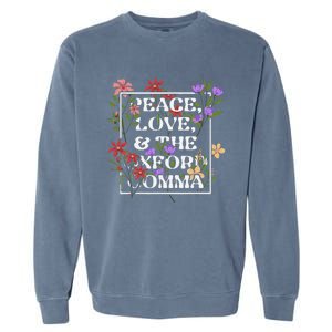 Peace Love And The O.X.F.O.R.D C.O.M.M.A English Grammar Humor Flower Garment-Dyed Sweatshirt