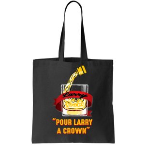 Pour Larry A Crown Tote Bag