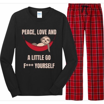 Peace Love And A Little Go F*** Yours Great Gift Funny Sloth Gift Long Sleeve Pajama Set