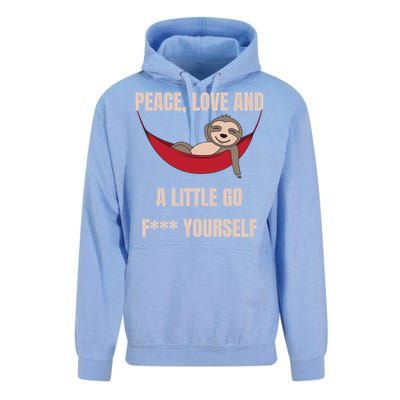 Peace Love And A Little Go F*** Yours Great Gift Funny Sloth Gift Unisex Surf Hoodie