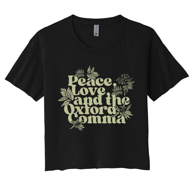 Peace Love And The Oxford Comma Funny Crop Top