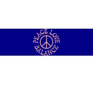 Peace Love And Balance Bumper Sticker