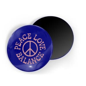 Peace Love And Balance Magnet