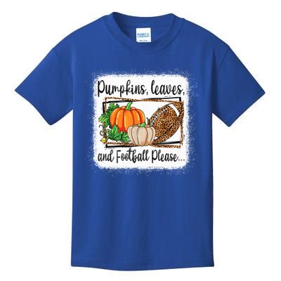 Pumpkin Leaves And Football Please Leopard Fall Vibes Gift Kids T-Shirt