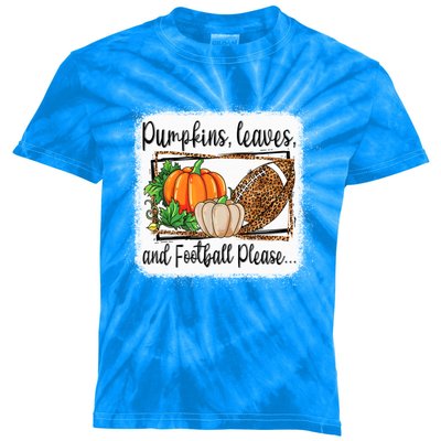 Pumpkin Leaves And Football Please Leopard Fall Vibes Gift Kids Tie-Dye T-Shirt