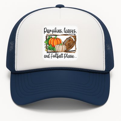 Pumpkin Leaves And Football Please Leopard Fall Vibes Gift Trucker Hat