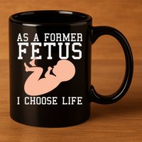Pro Life Anti Abortion Christian 11oz C Handle Ceramic Mug
