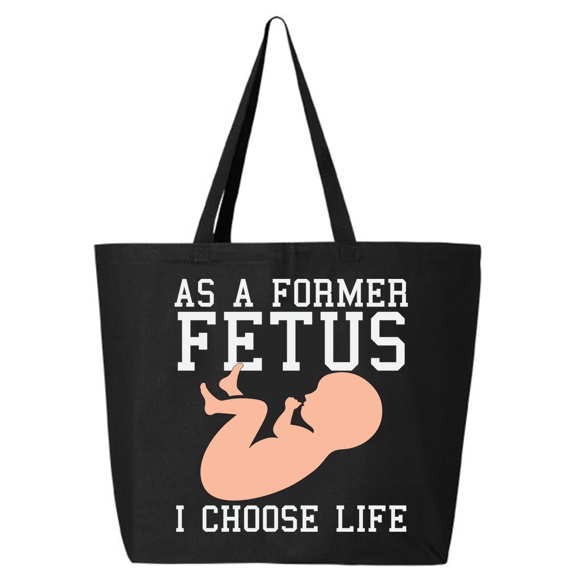 Pro Life Anti Abortion Christian 25L Jumbo Tote