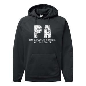 Pa Like A Grandpa But Way Cooler Only Much Fathers Day Performance Fleece Hoodie