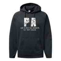 Pa Like A Grandpa But Way Cooler Only Much Fathers Day Performance Fleece Hoodie