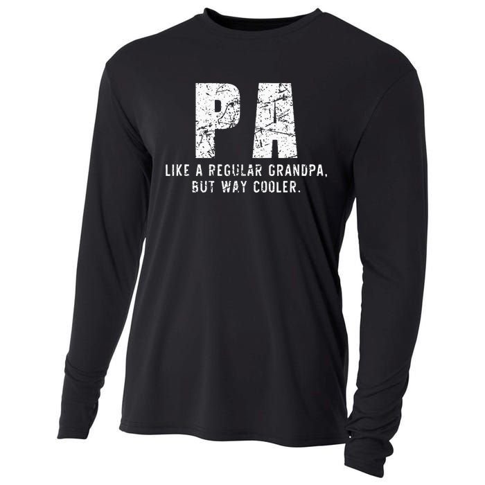 Pa Like A Grandpa But Way Cooler Only Much Fathers Day Cooling Performance Long Sleeve Crew