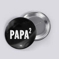 Papa Like A Grandpa But Way Cooler Only Much Fathers Day Button