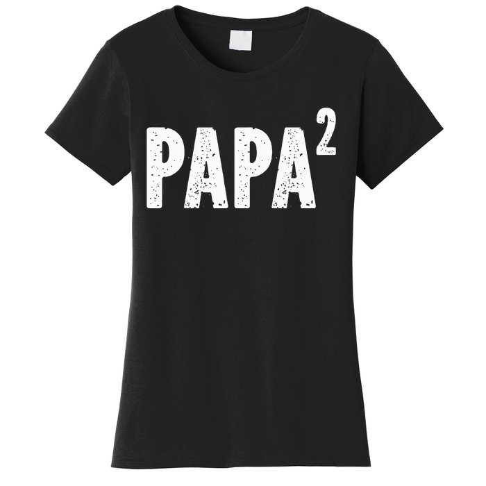 Papa Like A Grandpa But Way Cooler Only Much Fathers Day Women's T-Shirt