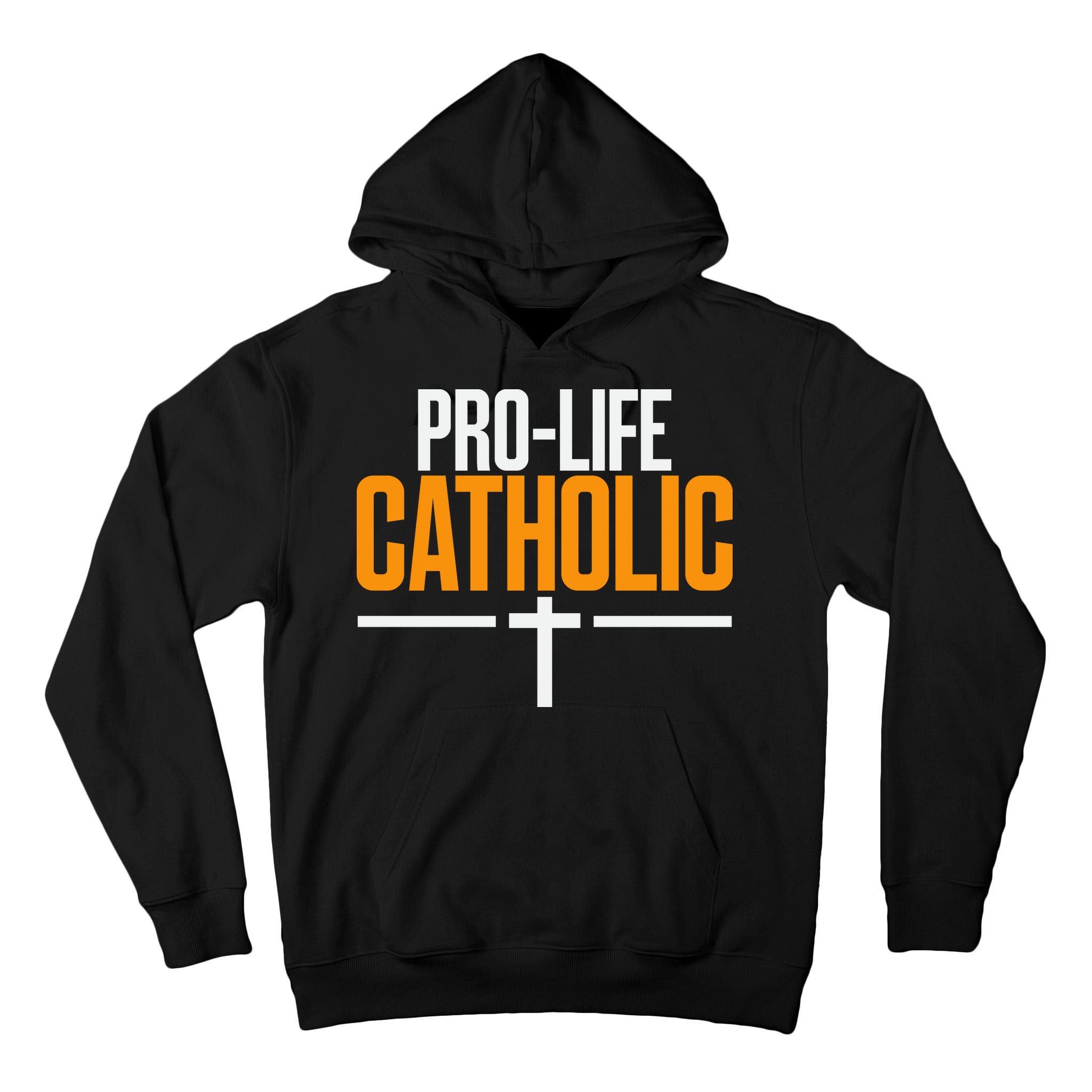 Pro Life Anti Abortion Catholic Tall Hoodie