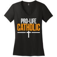 Pro Life Anti Abortion Catholic Women's V-Neck T-Shirt