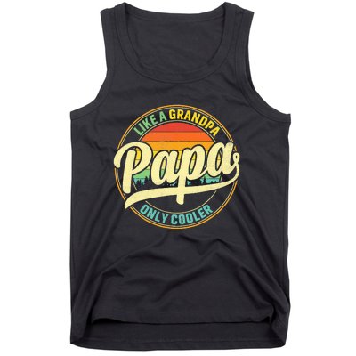 PAPA Like A Grandpa ONLY COOLER Funny Dad Papa Definition Tank Top