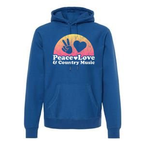 Peace Love And Country Music Funny Gift Premium Hoodie