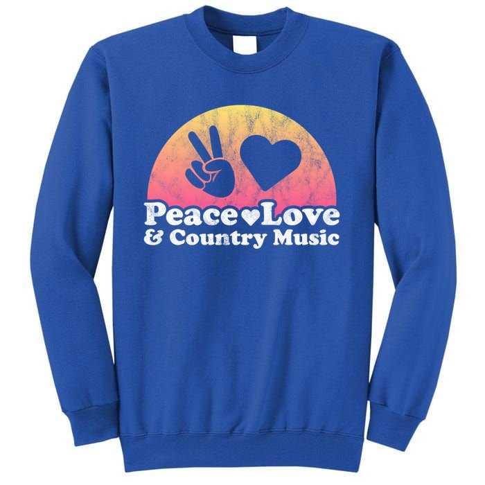 Peace Love And Country Music Funny Gift Tall Sweatshirt