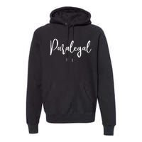 Paralegal Legal Assistant Premium Hoodie