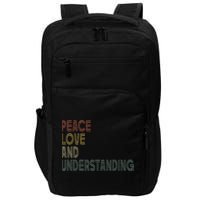 Peace Love And Understanding Inspirational Impact Tech Backpack