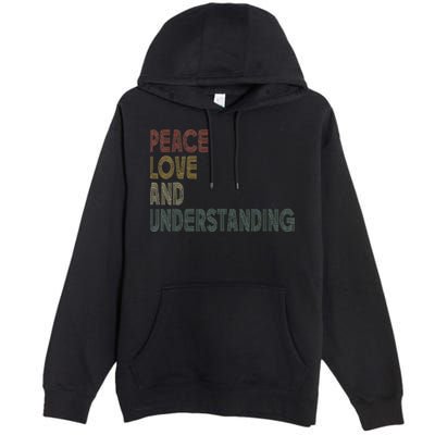 Peace Love And Understanding Inspirational Premium Pullover Hoodie