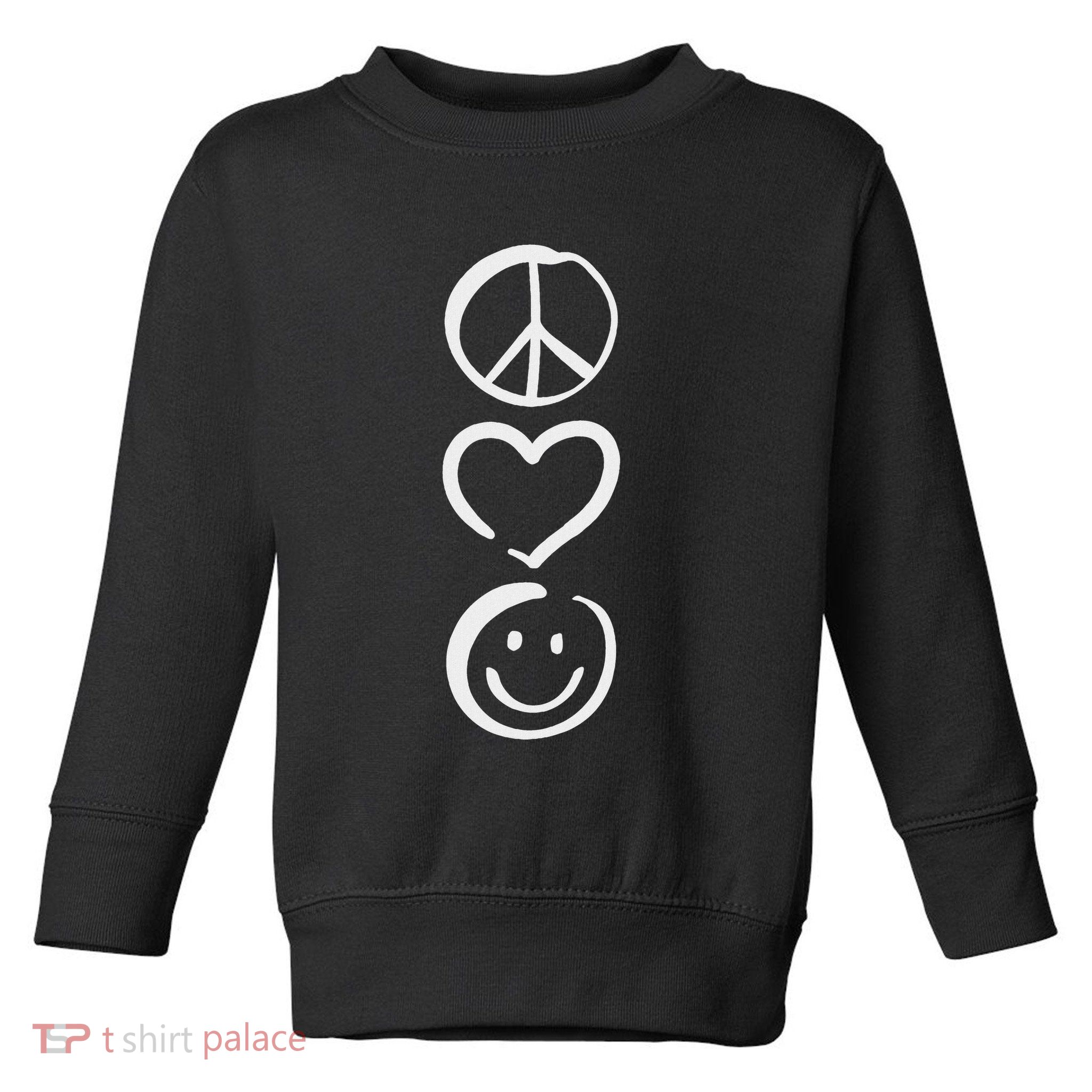 Peace Love And Happiness Peace Sign, Heart, Smile Toddler Sweatshirt