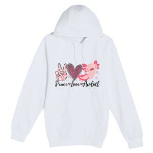 Peace Love Axolotl Heart Leopard Gift Nager Premium Pullover Hoodie