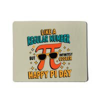 Pi Like A Regular Number But Infinitely Cooler Funny Pi Day .Png Mousepad