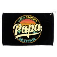 PAPA like a Grandpa ONLY COOLER Father's Day Papa Definition Grommeted Golf Towel