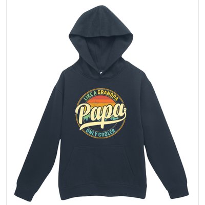 PAPA like a Grandpa ONLY COOLER Father's Day Papa Definition Urban Pullover Hoodie