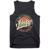 Papa Like A Grandpa Only Cooler Funny Dad Papa Definition Tank Top