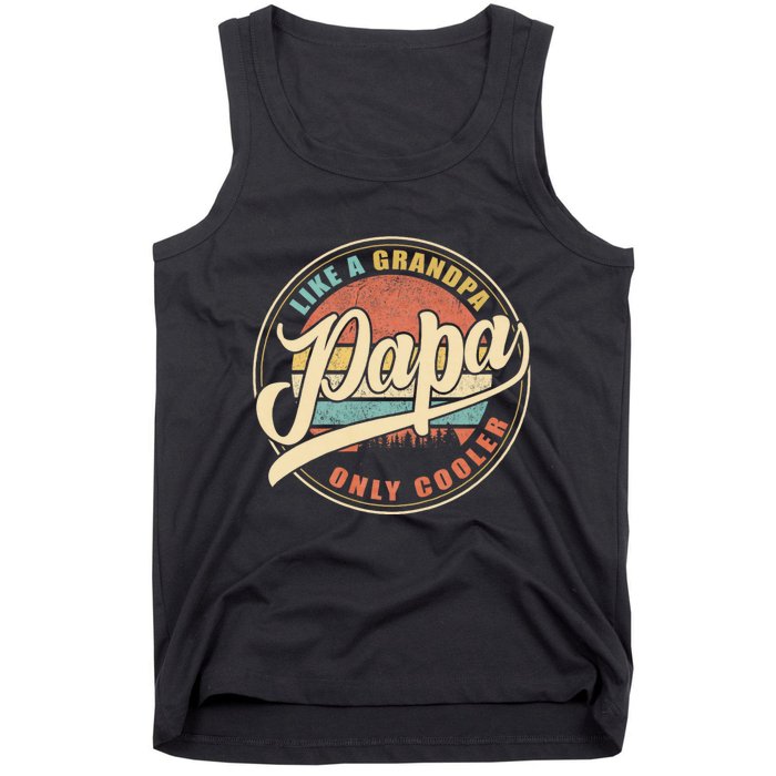 Papa Like A Grandpa Only Cooler Funny Dad Papa Definition Tank Top