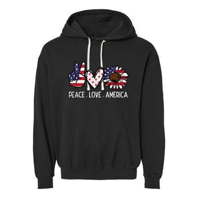 Peace Love America US Flag Fourth Wo 4th Of July Patriot Garment-Dyed Fleece Hoodie